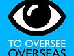 ����������� "TO OVERSEE OVERSEAS"